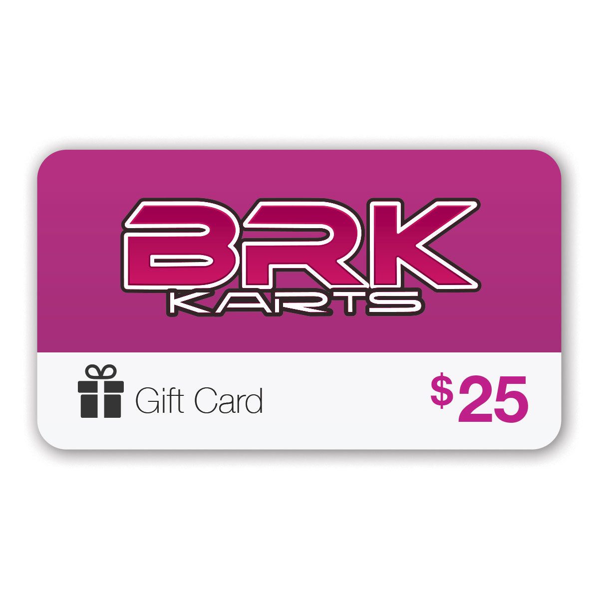 BRK Karts Gift Card - $25